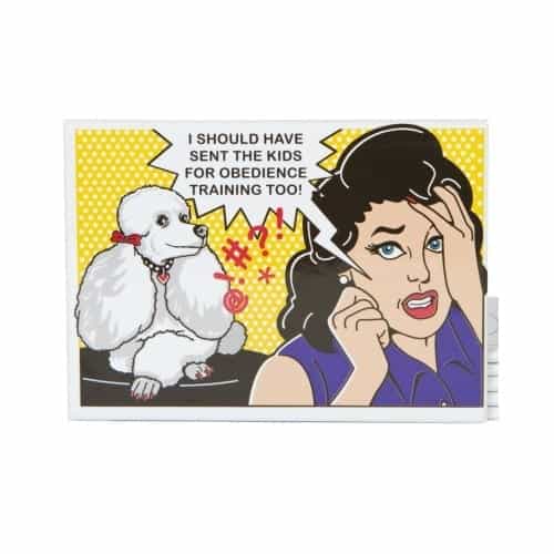 Dog is Good Should have sent the Obedience Magnet